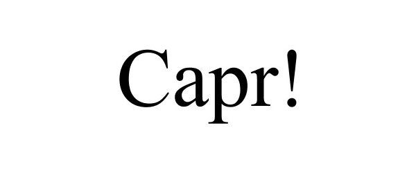  CAPR!