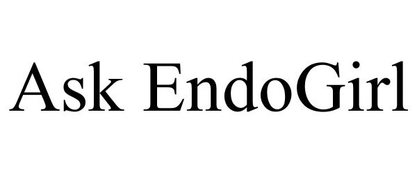 Trademark Logo ASK ENDOGIRL