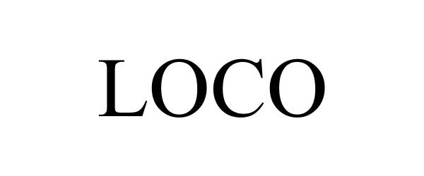 Trademark Logo LOCO