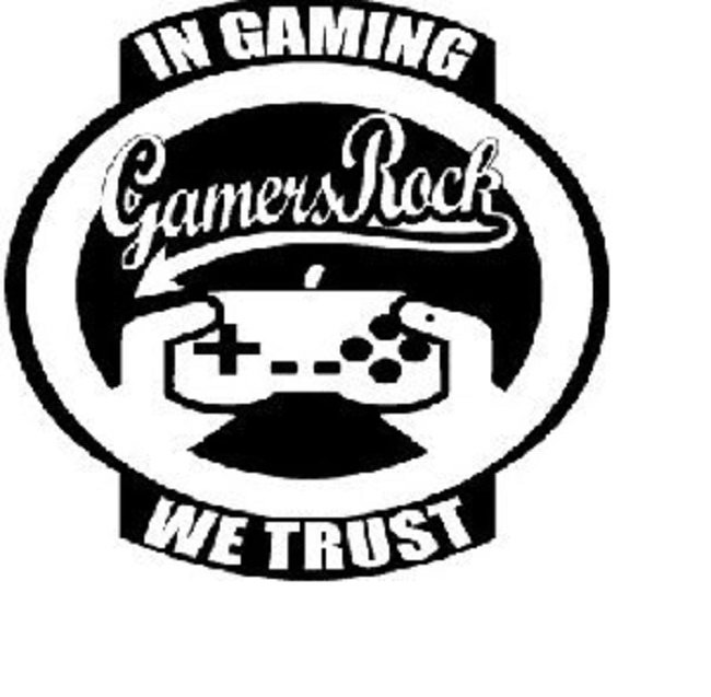  IN GAMING WE TRUST GAMERS ROCK