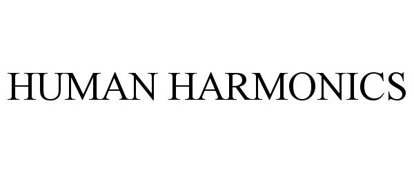 Trademark Logo HUMAN HARMONICS