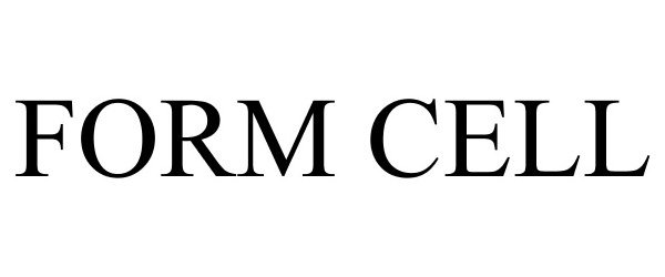 Trademark Logo FORM CELL