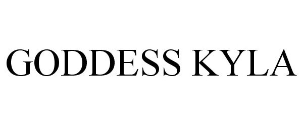 Trademark Logo GODDESS KYLA