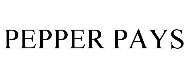 Trademark Logo PEPPER PAYS