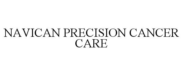  NAVICAN PRECISION CANCER CARE