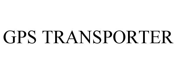 Trademark Logo GPS TRANSPORTER