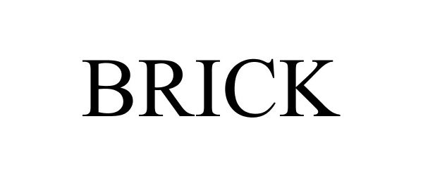 Trademark Logo BRICK