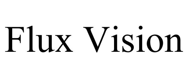  FLUX VISION