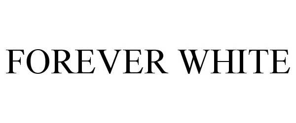 Trademark Logo FOREVER WHITE