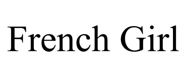 Trademark Logo FRENCH GIRL