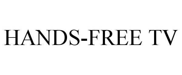 Trademark Logo HANDS-FREE TV