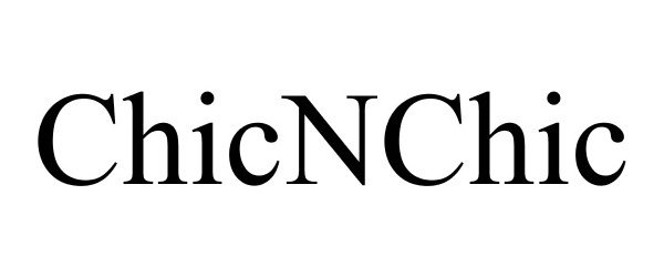 Trademark Logo CHICNCHIC
