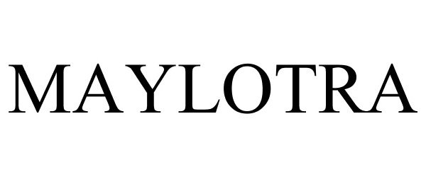 Trademark Logo MAYLOTRA