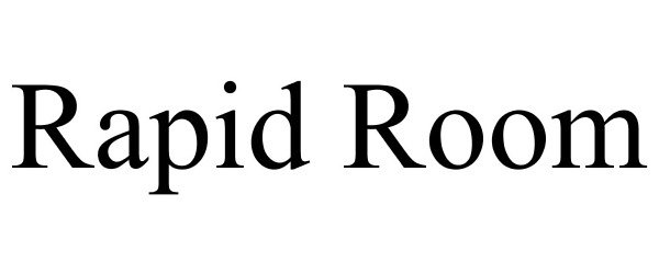 Trademark Logo RAPID ROOM