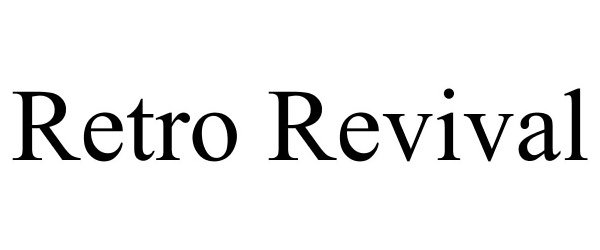 Trademark Logo RETRO REVIVAL
