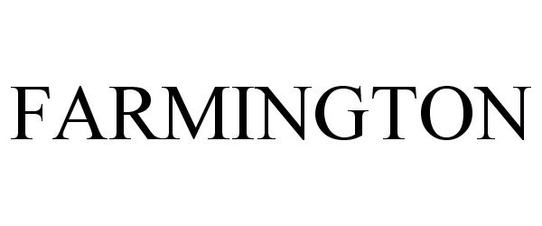 Trademark Logo FARMINGTON