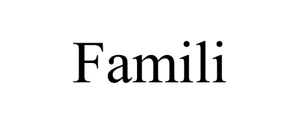 Trademark Logo FAMILI