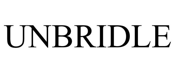Trademark Logo UNBRIDLE