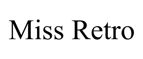 Trademark Logo MISS RETRO