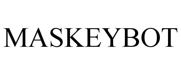 Trademark Logo MASKEYBOT