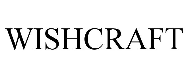 Trademark Logo WISHCRAFT