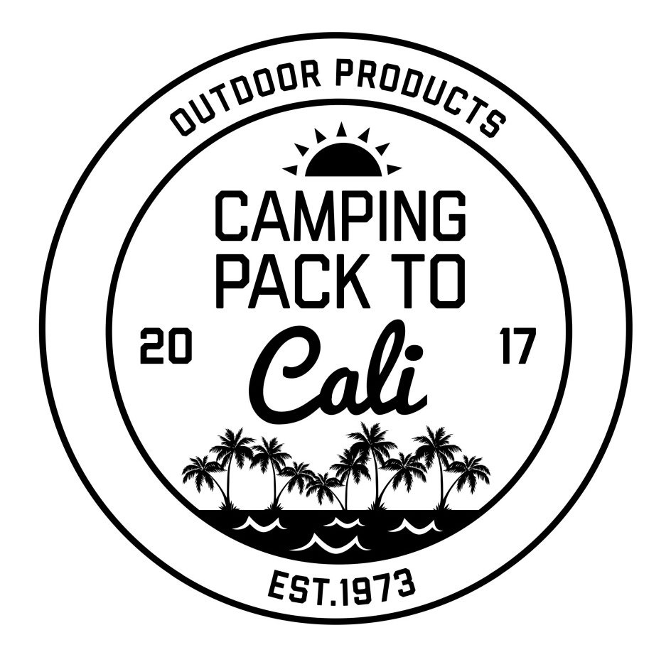 Trademark Logo OUTDOOR PRODUCTS CAMPING PACK TO CALI 20 17 EST. 1973