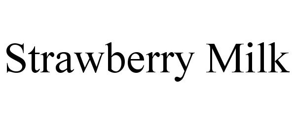 Trademark Logo STRAWBERRY MILK
