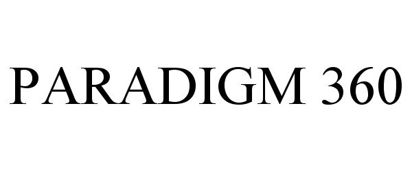 Trademark Logo PARADIGM 360