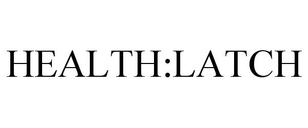  HEALTH:LATCH