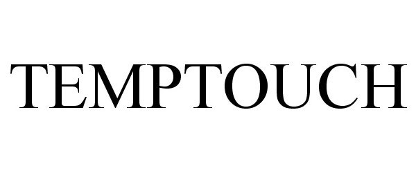 Trademark Logo TEMPTOUCH