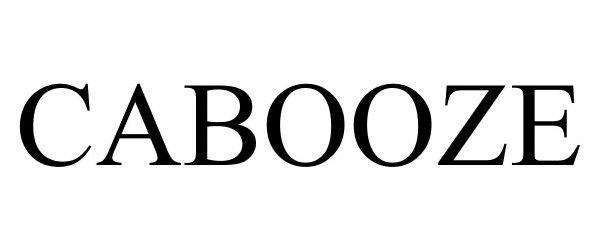 Trademark Logo CABOOZE
