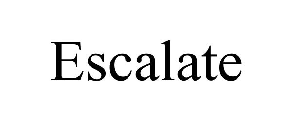 Trademark Logo ESCALATE