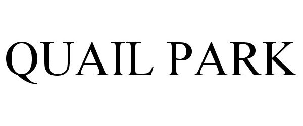 Trademark Logo QUAIL PARK