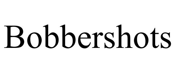 Trademark Logo BOBBERSHOTS