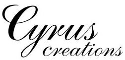  CYRUS CREATIONS