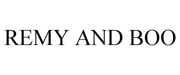 Trademark Logo REMY AND BOO