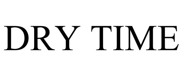 Trademark Logo DRY TIME
