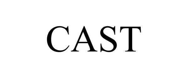 Trademark Logo CAST