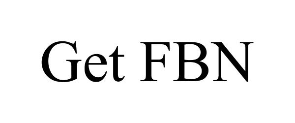 Trademark Logo GET FBN