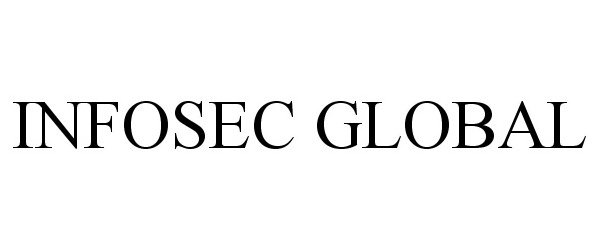 Trademark Logo INFOSEC GLOBAL