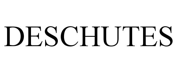 Trademark Logo DESCHUTES