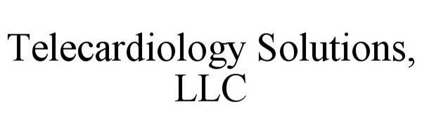  TELECARDIOLOGY SOLUTIONS, LLC