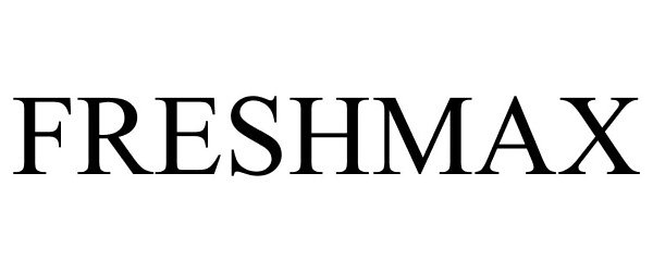Trademark Logo FRESHMAX