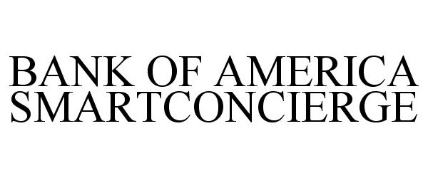  BANK OF AMERICA SMARTCONCIERGE