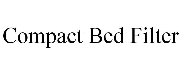 Trademark Logo COMPACT BED FILTER