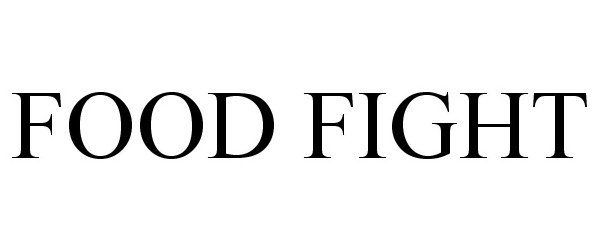 Trademark Logo FOOD FIGHT