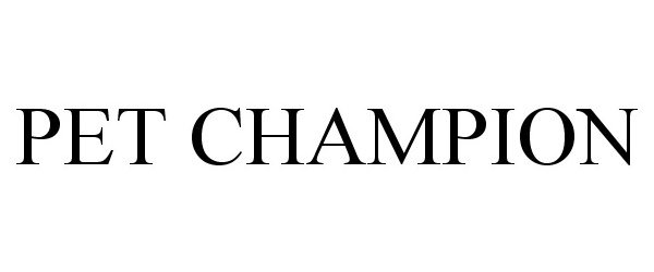 Trademark Logo PET CHAMPION