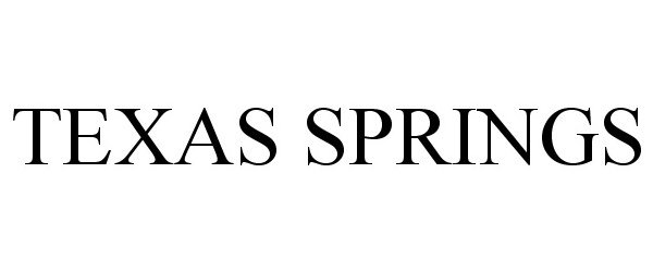  TEXAS SPRINGS