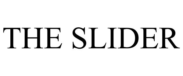 Trademark Logo THE SLIDER