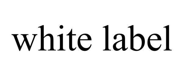 WHITE LABEL